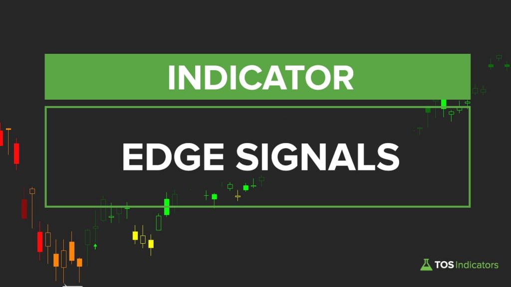 Edge Signals Indicator for ThinkOrSwim
