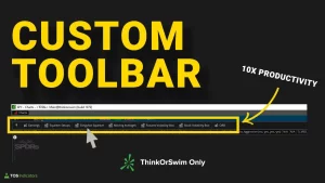 Custom Toolbars in ThinkOrSwim