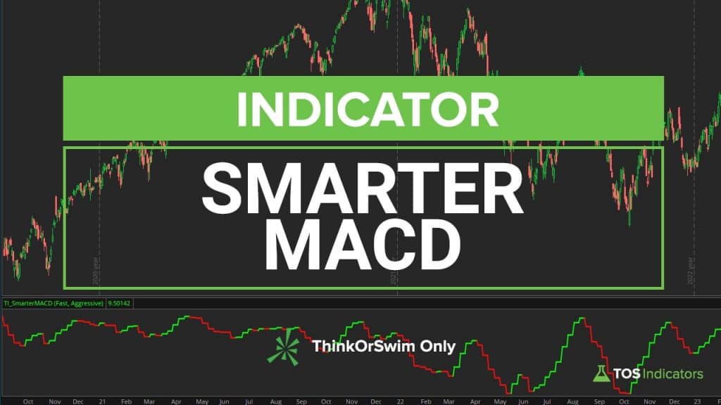 Smarter MACD Indicator for ThinkOrSwim